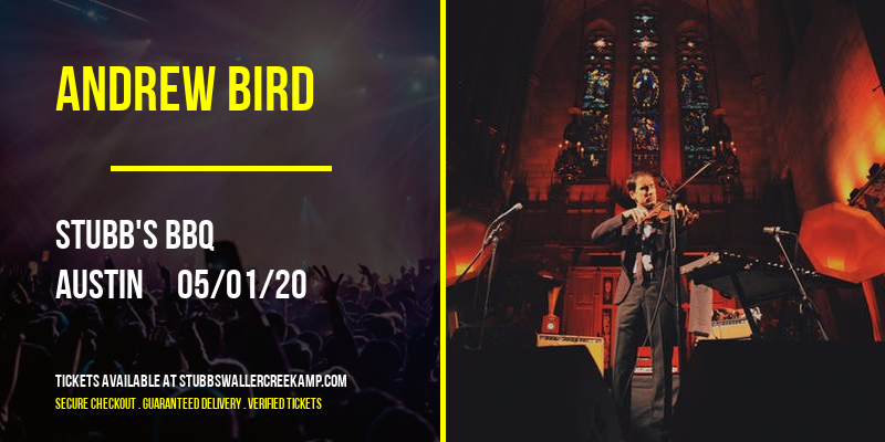 Andrew Bird at Stubbs BBQ Waller Creek Amphitheater tickets Andrew Bird at Stubbs BBQ Waller Creek Amphitheater