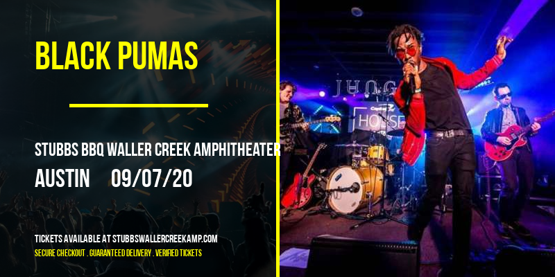 Black Pumas at Stubbs BBQ Waller Creek Amphitheater tickets Black Pumas at Stubbs BBQ Waller Creek Amphitheater