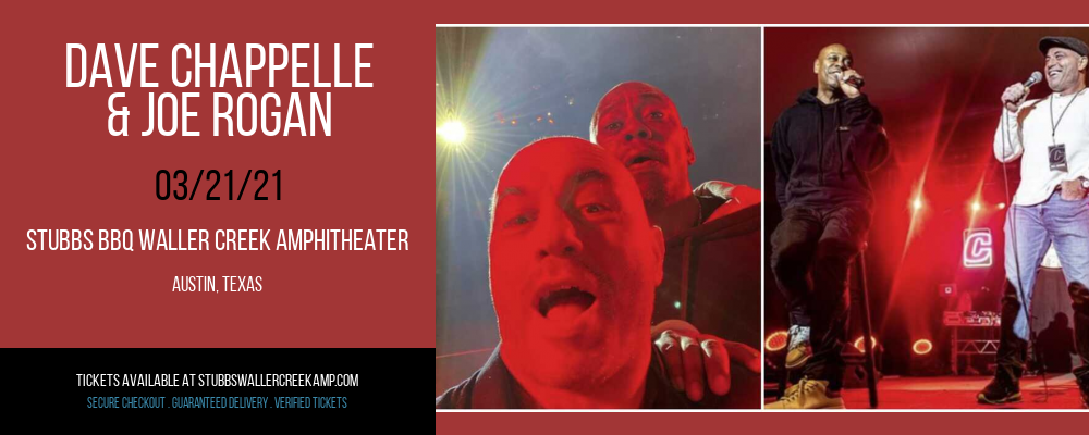 Dave Chappelle & Joe Rogan at Stubbs BBQ Waller Creek Amphitheater