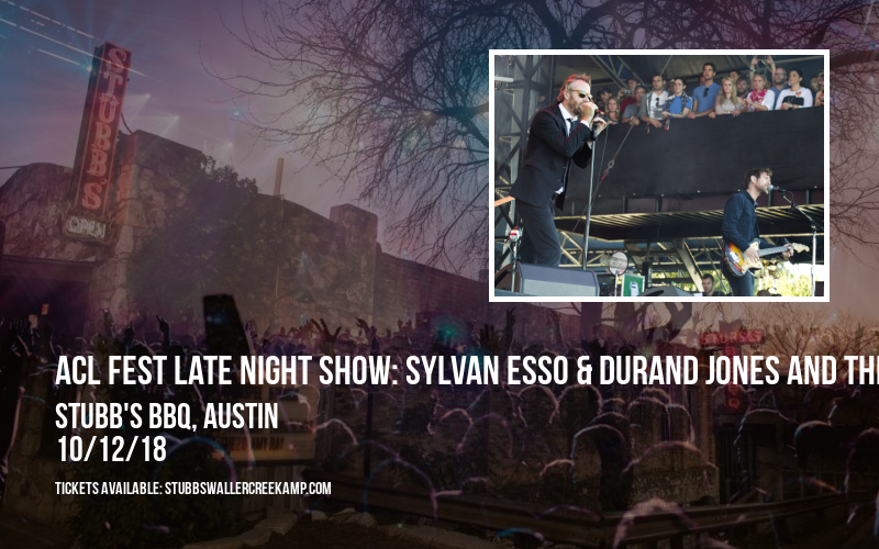 ACL Fest Late Night Show: Sylvan Esso & Durand Jones and The Indications at Stubb's BBQ