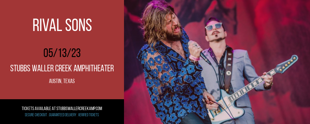 Rival Sons at Stubbs BBQ Waller Creek Amphitheater tickets Rival Sons at Stubbs BBQ Waller Creek Amphitheater