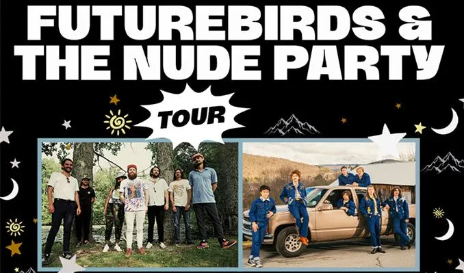 Futurebirds & The Nude Party tickets