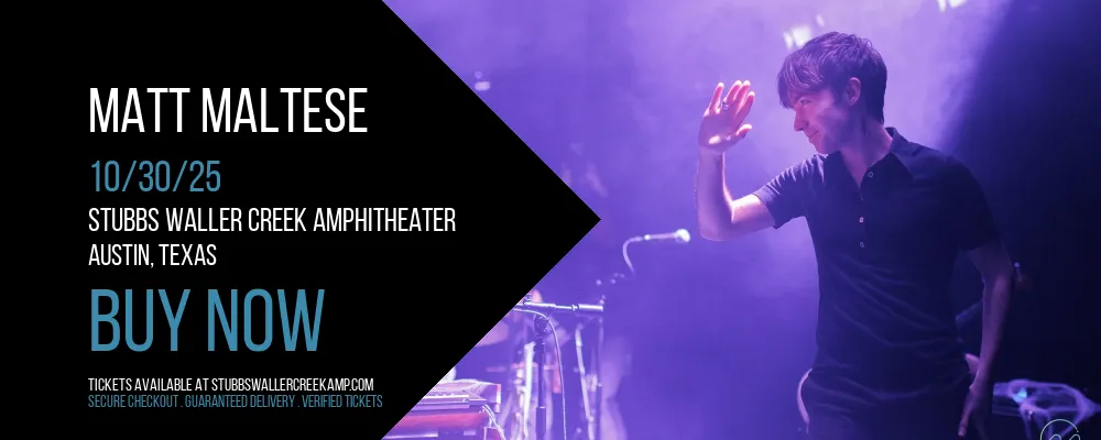 Matt Maltese at Stubbs Waller Creek Amphitheater