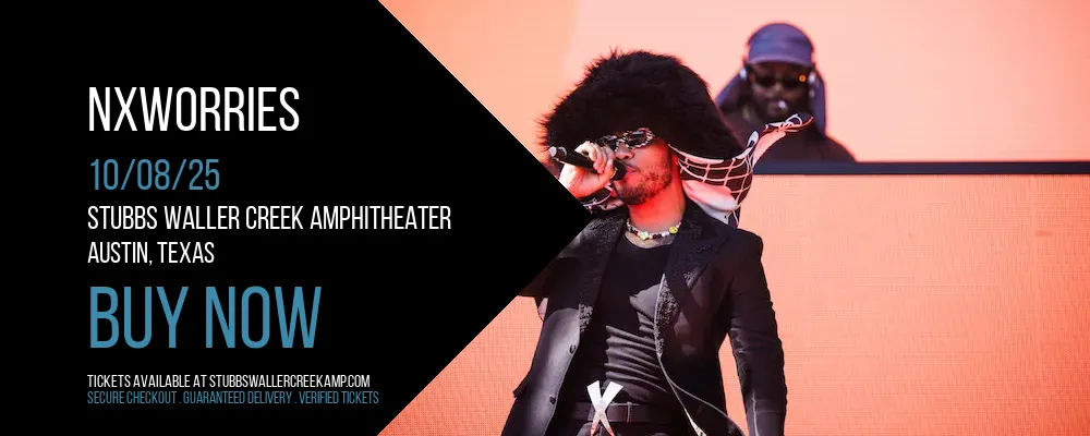 NXWORRIES at Stubbs Waller Creek Amphitheater