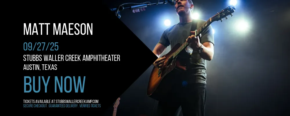 Matt Maeson at Stubbs Waller Creek Amphitheater