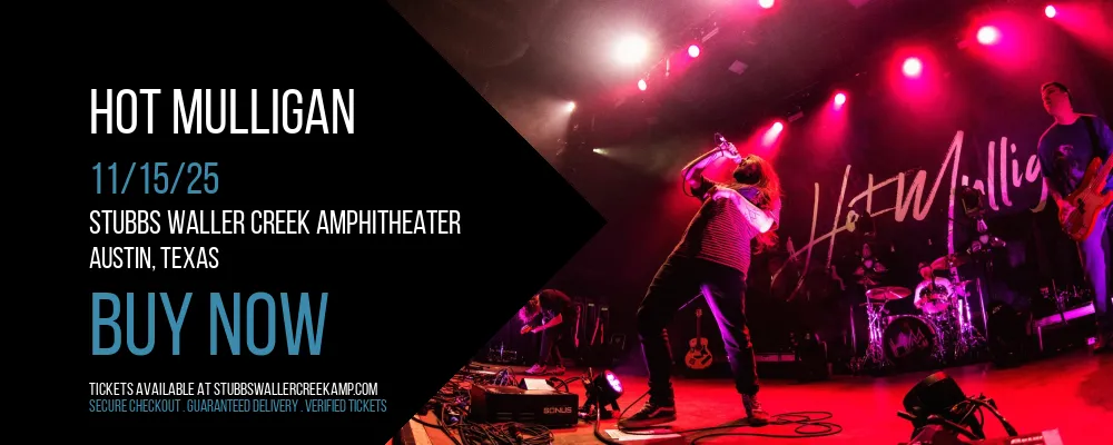 Hot Mulligan at Stubbs Waller Creek Amphitheater
